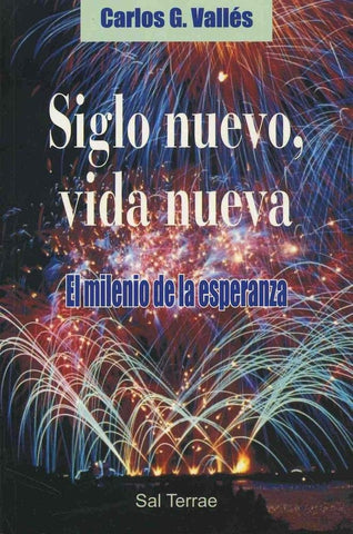 SIGLO NUEVO, VIDA NUEVA | Carlos Valles