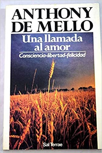 Una llamada al amor | Anthony De Mello