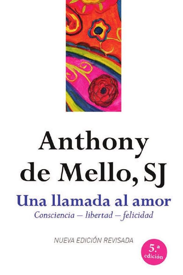 Una llamada al amor | Anthony De Mello