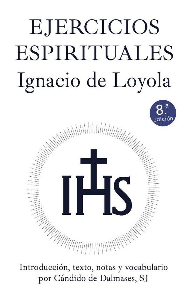 Ejercicios Espirituales | Cándido Dalmases