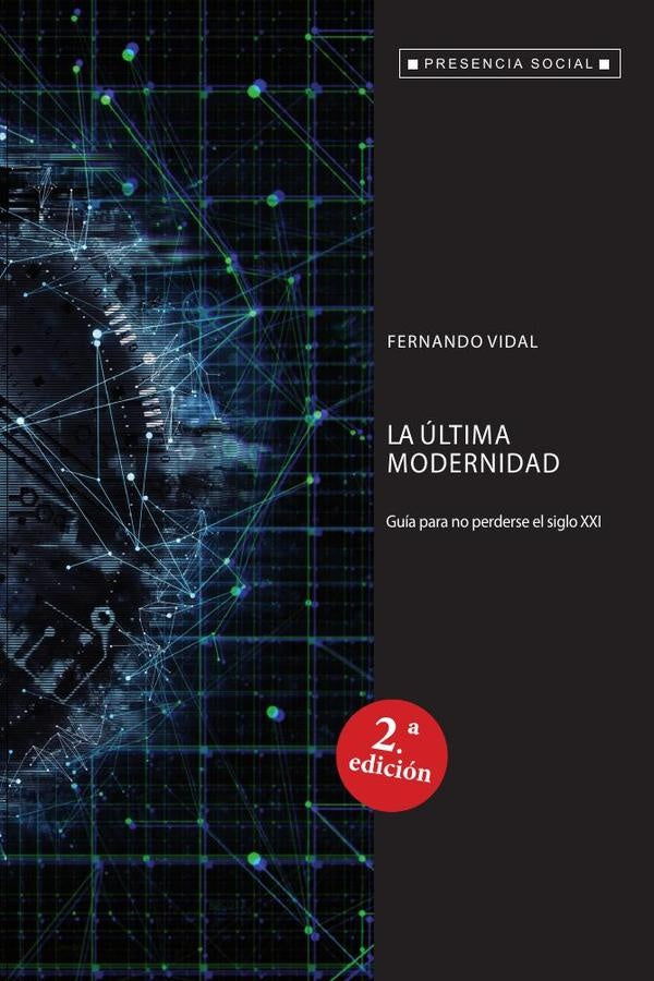 La Última Modernidad | Fernando Miguel Vidal Fernández