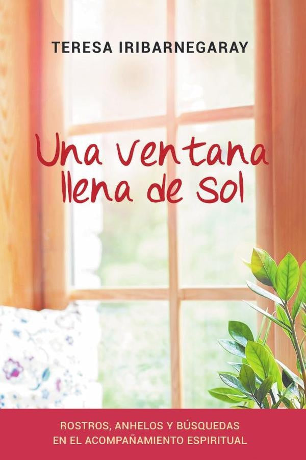 Una ventana llena de sol | Teresa Iribarnegaray