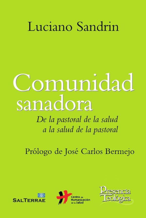 Comunidad sanadora | Luciano Sandrin