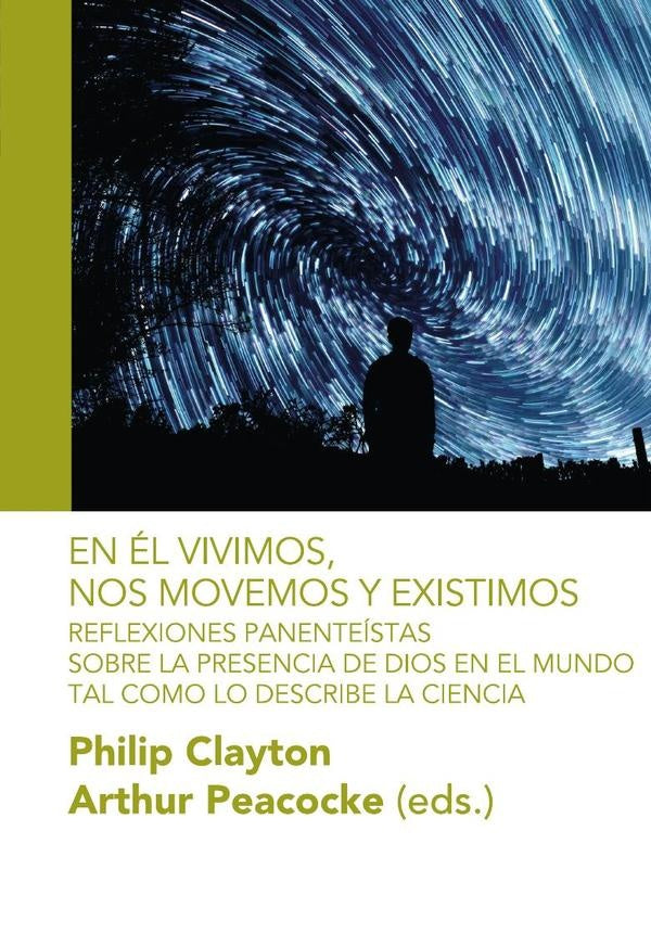 En él vivimos, nos movemos y existimos | Clayton, Peacocke