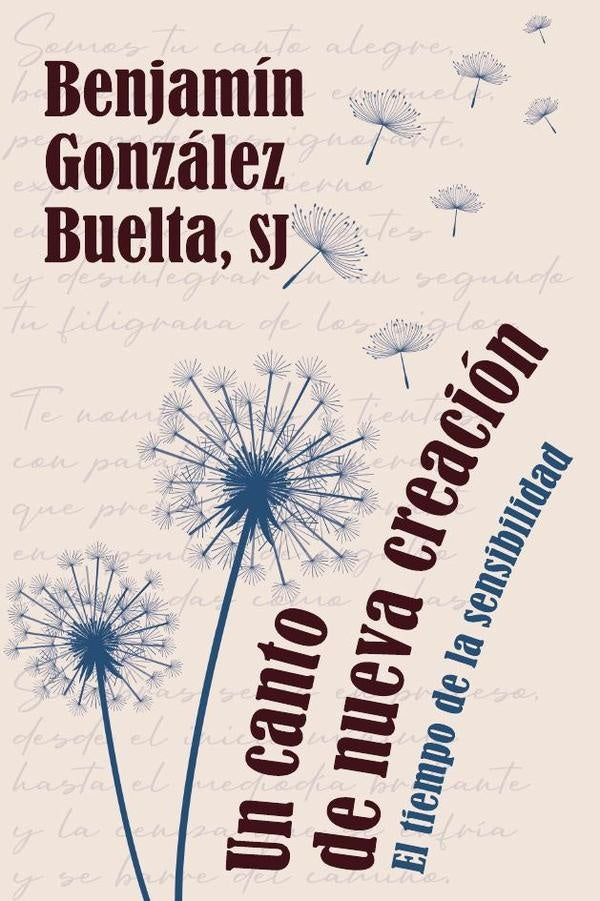 Un canto de nueva creación | Benjamín González Buelta