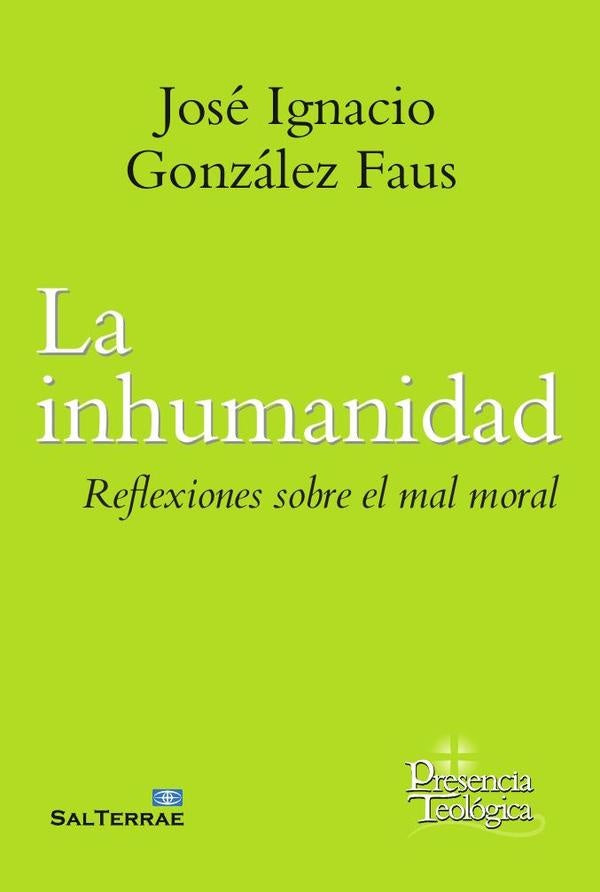La inhumanidad | José Ignacio González Faus
