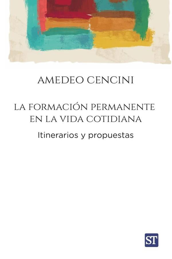 La formación permanente en la vida cotidiana | Amedeo Cencini