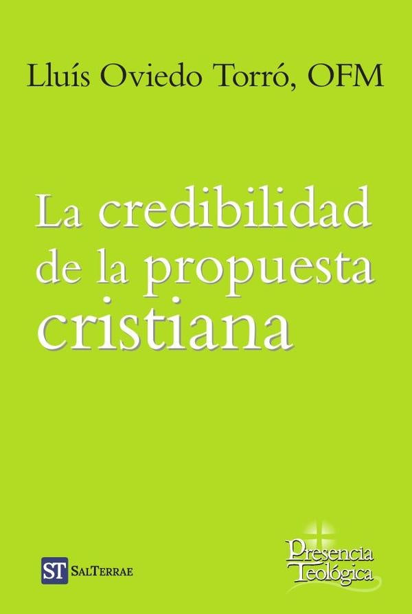 La credibilidad de la propuesta cristiana | Lluís Oviedo Torró