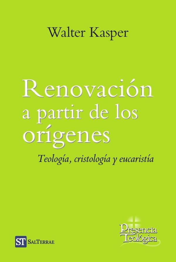 Renovación a partir de los orígenes | Kasper, Kasper