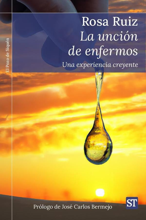La unción de enfermos | Rosa Ruiz