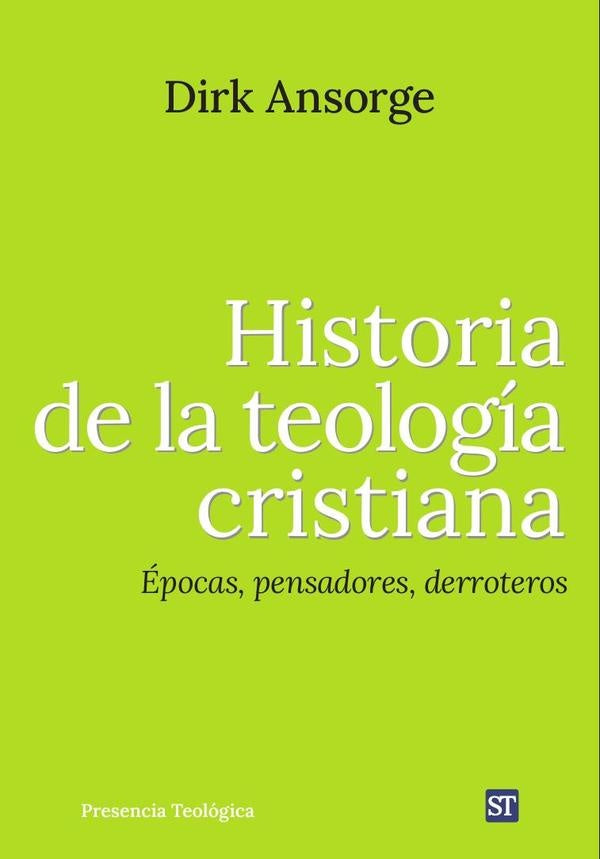 Historia de la teología cristiana | Dirk Ansorge