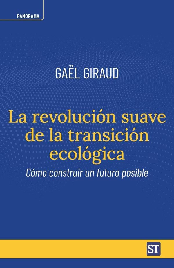 La revolución suave de la transición ecológica | Gaël Giraud