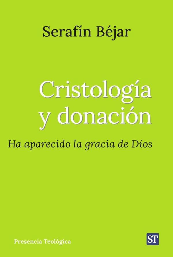 Cristología y donación | Serafín Béjar