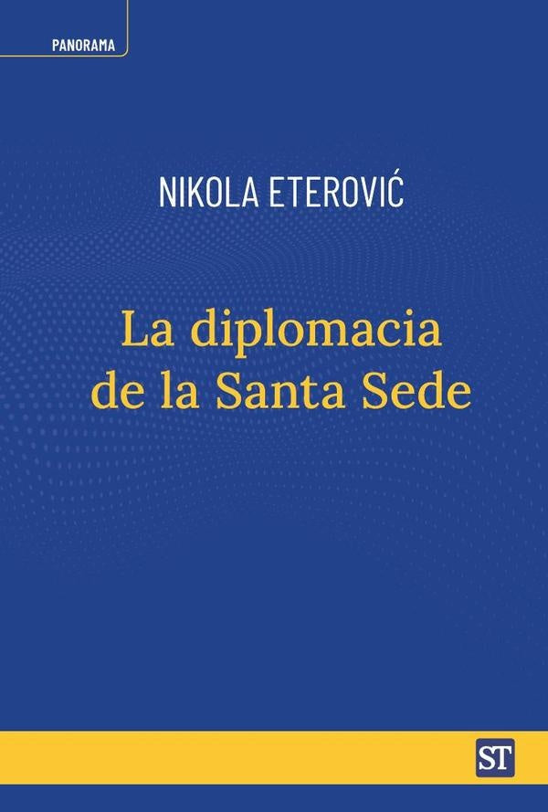 La diplomacia de la Santa Sede | Nikola Eterovic