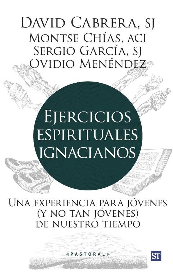 Ejercicios espirituales ignacianos | García, Chías y otros