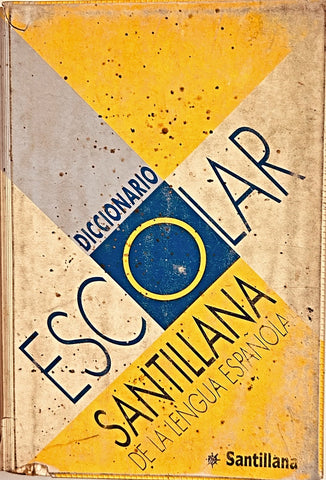 DICCIONARIO ESCOLAR DE LA LENGUA ESPAÑOLA..
