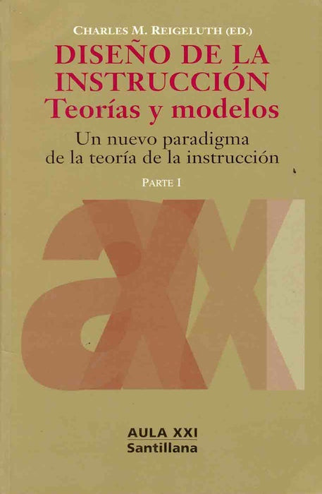 Diseno de La Instruccion - Parte I (Spanish Edition) | CahrlesM. Reigeluth