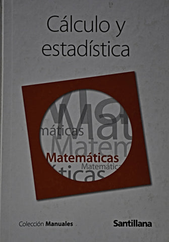 CALCULO Y ESTADISTICA (COLECCION MANUALES)