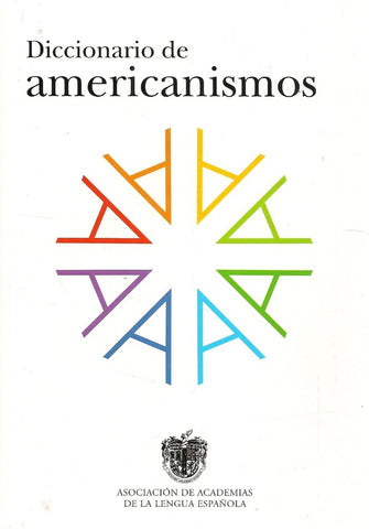 DICCIONARIO DE AMERICANISMOS..