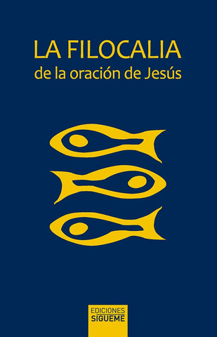 La filocalia de la oración de Jesús