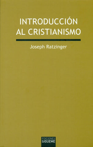 INTRODUCCION AL CRISTIANISMO.. | Joseph Ratzinger