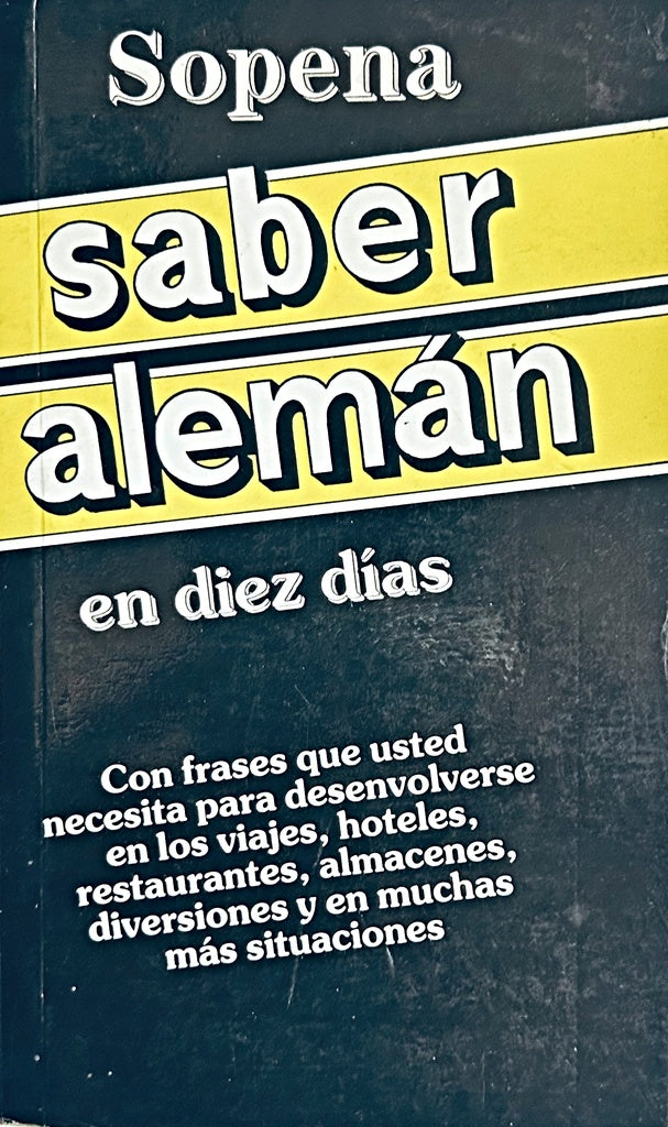 SABER ALEMAN EN 10 DIAS.. | Sopena