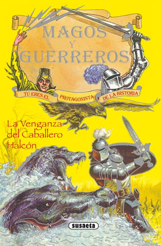 Magos y guerreros. La venganza del Caballero Halcón | Scott Siegel