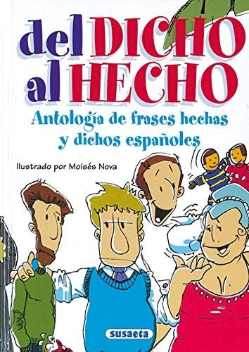 Del dicho al hecho