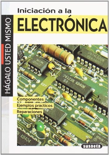 Iniciacion a la electronica | dominique bohn