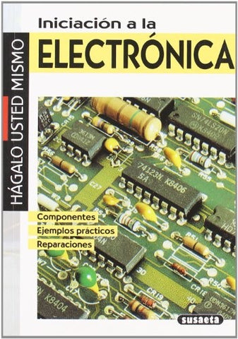 Iniciacion a la electronica | dominique bohn
