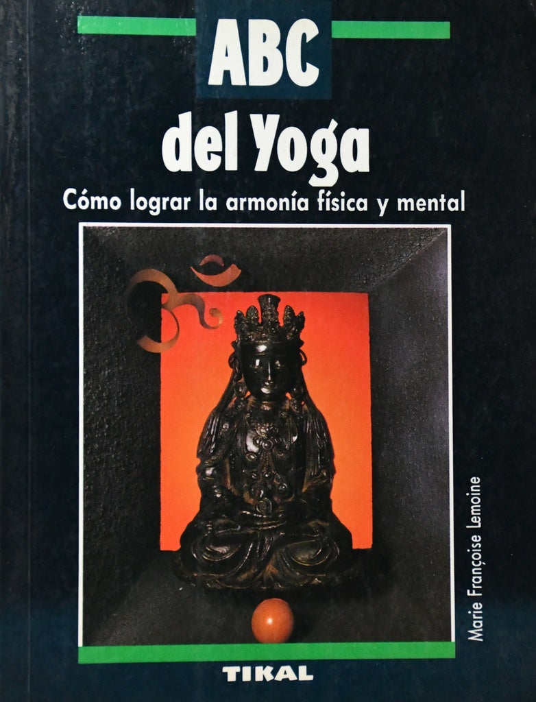 ABC DEL YOGA.. | MARIE FRANCOISE  LEMOINE