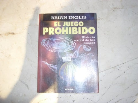 EL JUEGO PROHIBIDO | Brian  Inglis