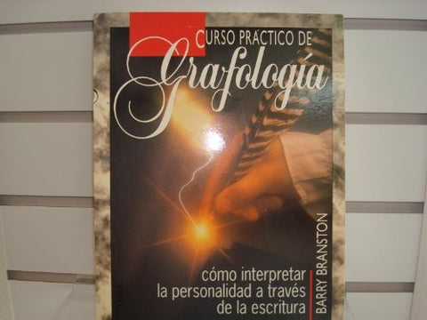 CURSO PRACTICO DE GRAFOLOGIA .. | Barry Branston