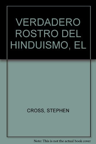 EL VERDADERO ROSTRO DEL HINDUISMO.. | STEPHEN CROSS