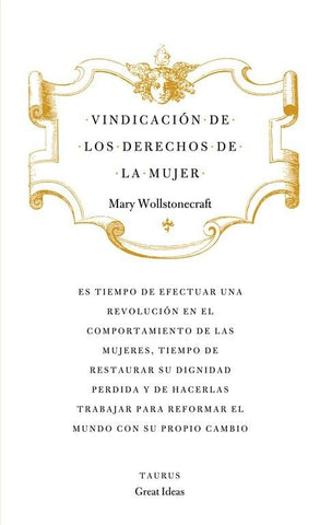 Vindicación de los derechos de la mujer (Serie Great Ideas 19) | Mary Wollstonecraft Shelley