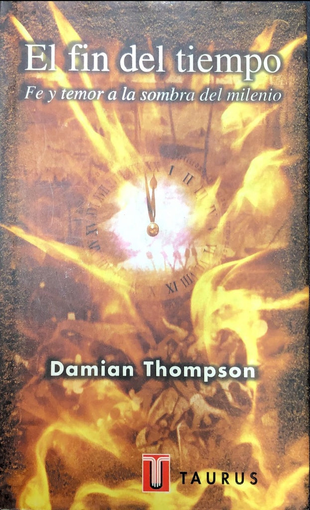 EL FIN DEL TIEMPO.. | Damián Thompson