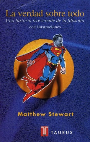 LA VERDAD SOBRE TODO | MATTHEW  STEWART