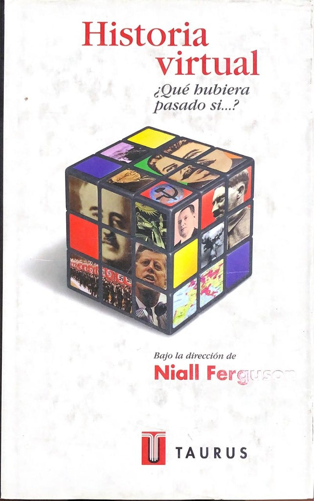 HISTORIA VIRTUAL.. | Niall Ferguson