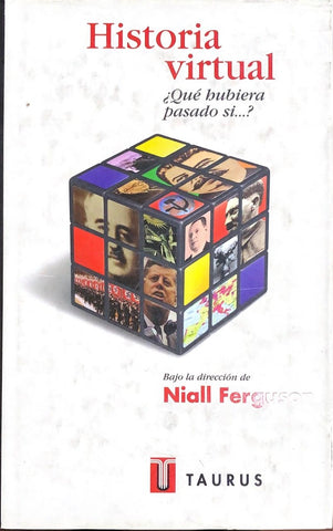 HISTORIA VIRTUAL.. | Niall Ferguson