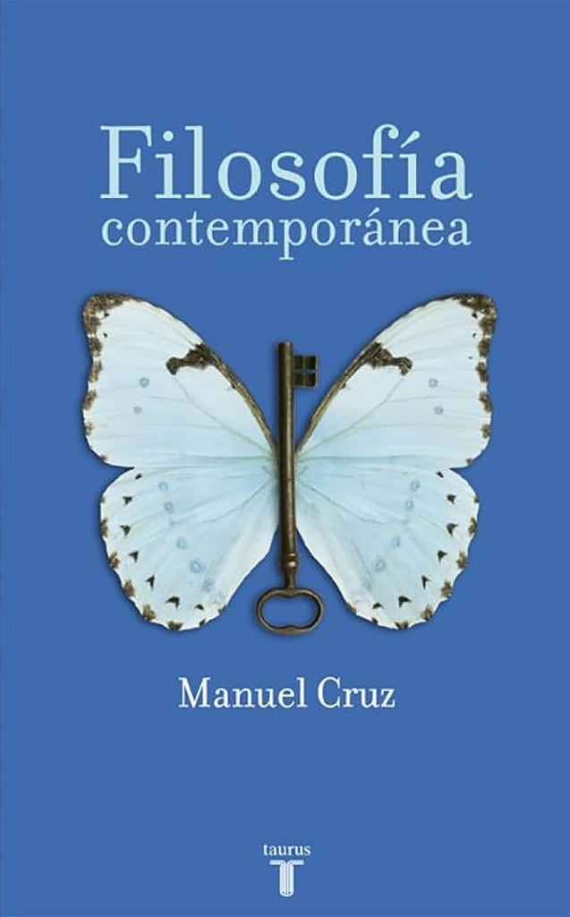 LA FILOSOFIA CONTEMPORANEA.. | Manuel Cruz