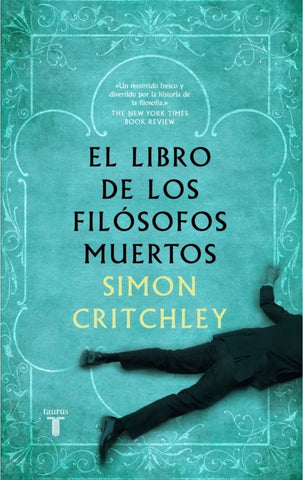 EL LIBRO DE LOS FILOSOFOS MUERTOS | Simon Critchley