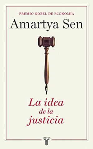 LA IDEA DE LA JUSTICIA.. | Amartya Sen