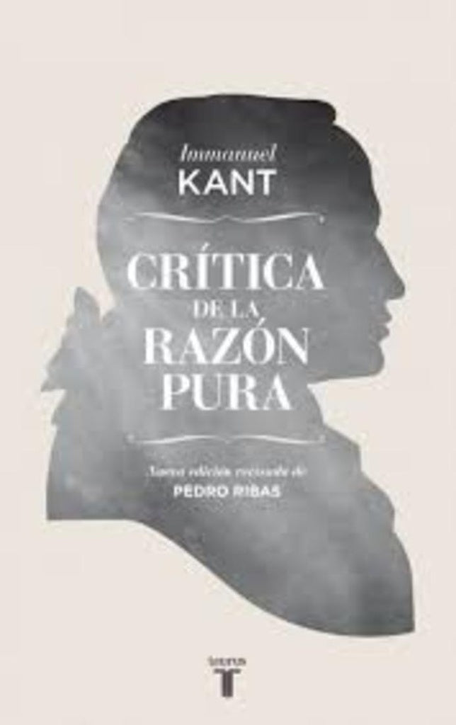 CRITICA DE LA RAZON PURA.. | Immanuel Kant