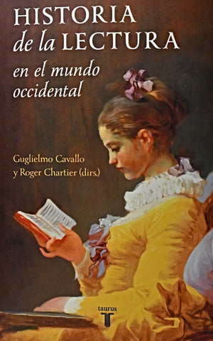 HISTORIA DE LA LECTURA EN EL MUNDO OCCIDENTAL..