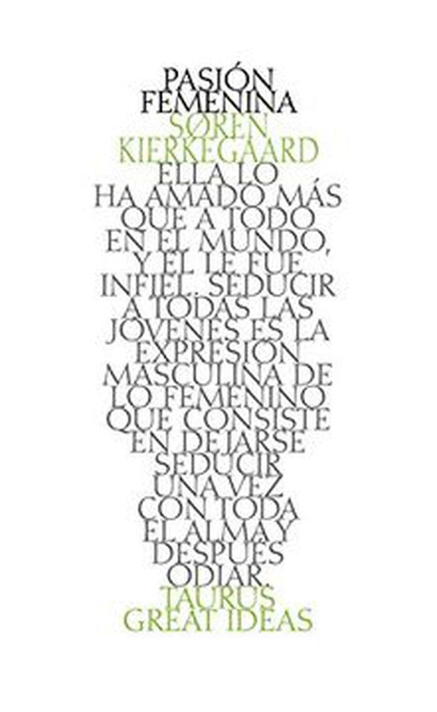 PASIÓN FEMENINA.. | Soren Kierkegaard