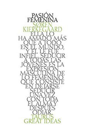PASIÓN FEMENINA.. | Soren Kierkegaard