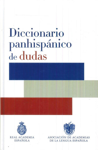 DICCIONARIO PANHISPANICO DE DUDAS | Real Academia Española