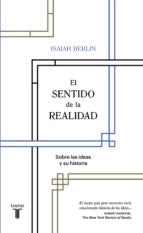 EL SENTIDO DE LA REALIDAD  | Isaiah Berlin
