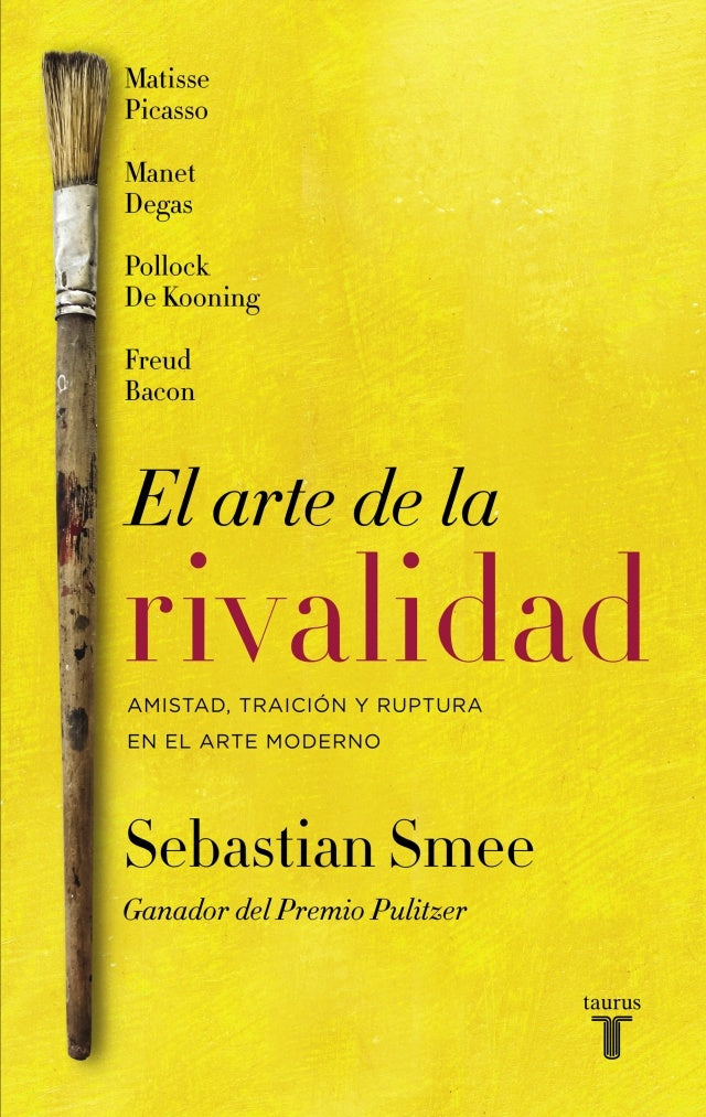 El arte de la rivalidad | Sebastian Smee