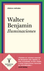 ILUMINACIONES.. | Walter Benjamin